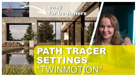 Nvidia 3090. . Twinmotion path tracer settings